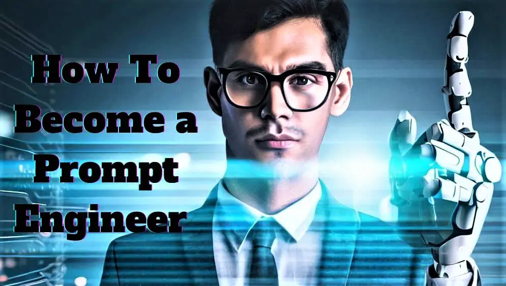 5 Essential Skills needed to become a prompt engineer