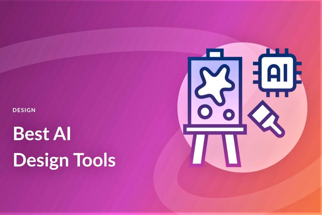 8 Best AI Design Tools in 2023- Kat Technical