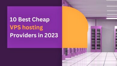 Top 10 Cheapest Web Hosting Sites - Our Best Choices for 2023