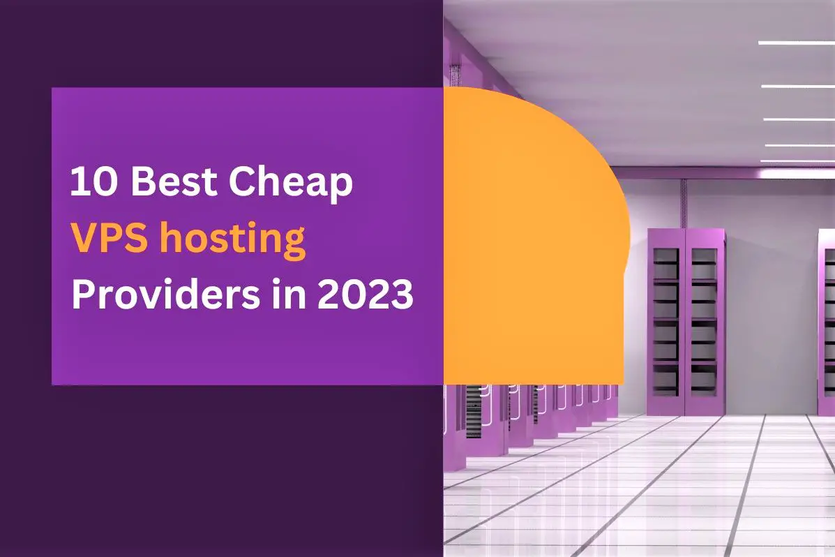 Top 10 Cheapest Web Hosting Sites - Our Best Choices for 2023 | Kat