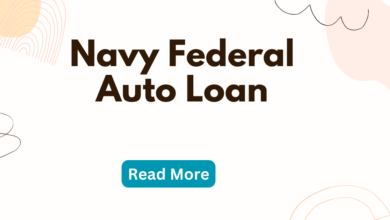 Navy Federal Auto Loan Empowering Your Vehicle Dreams with Unmatched Benefits