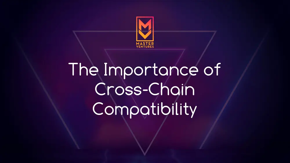 Cross-Chain Compatibility: Connecting the Blockchain Ecosystem