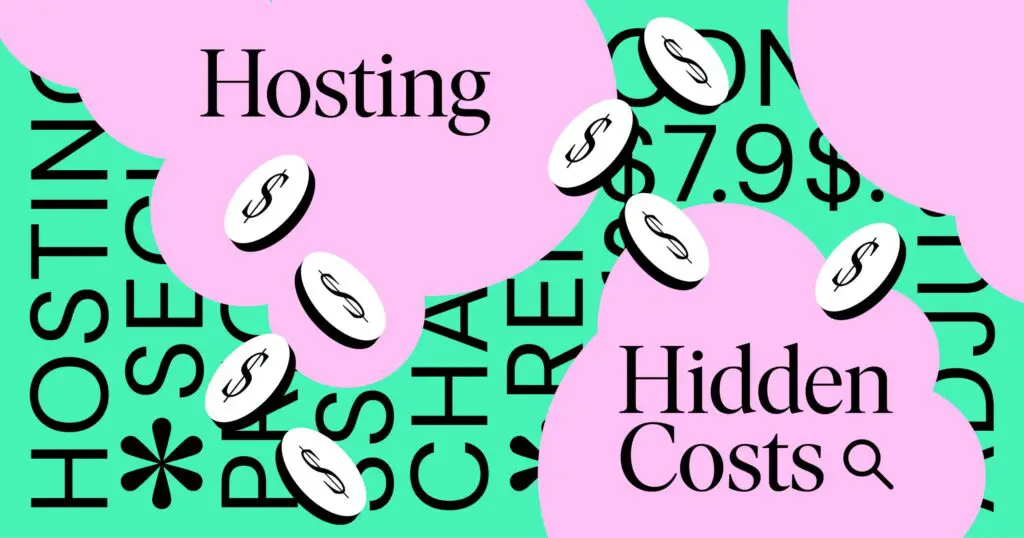 The Hidden Costs of Web Hosting What to Watch Out For