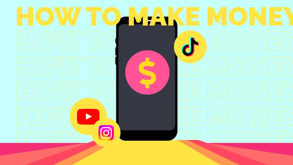 How to Make Money on Social Media Tips for Brands and Creators