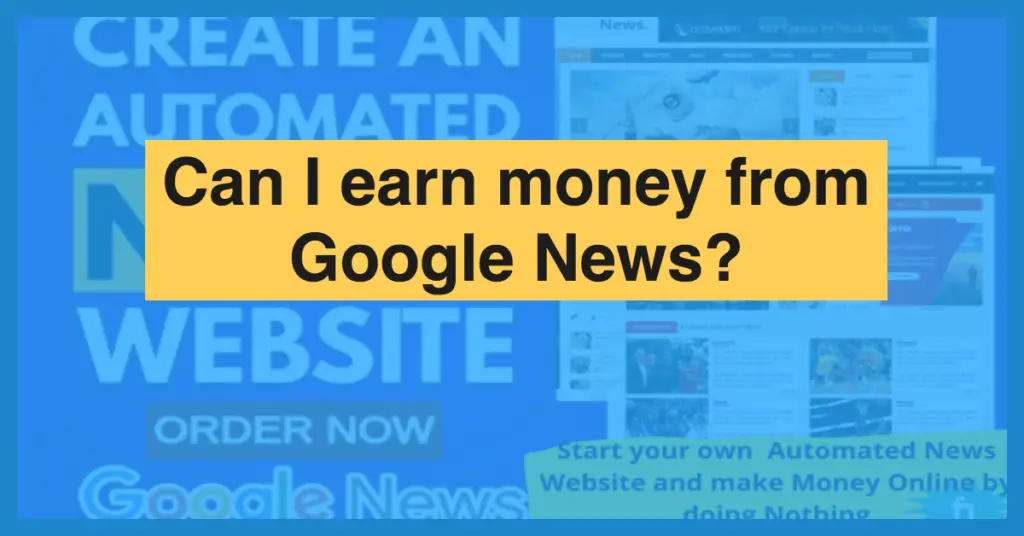 How to Earn $1000 Easily Using Google News - Kat Technical